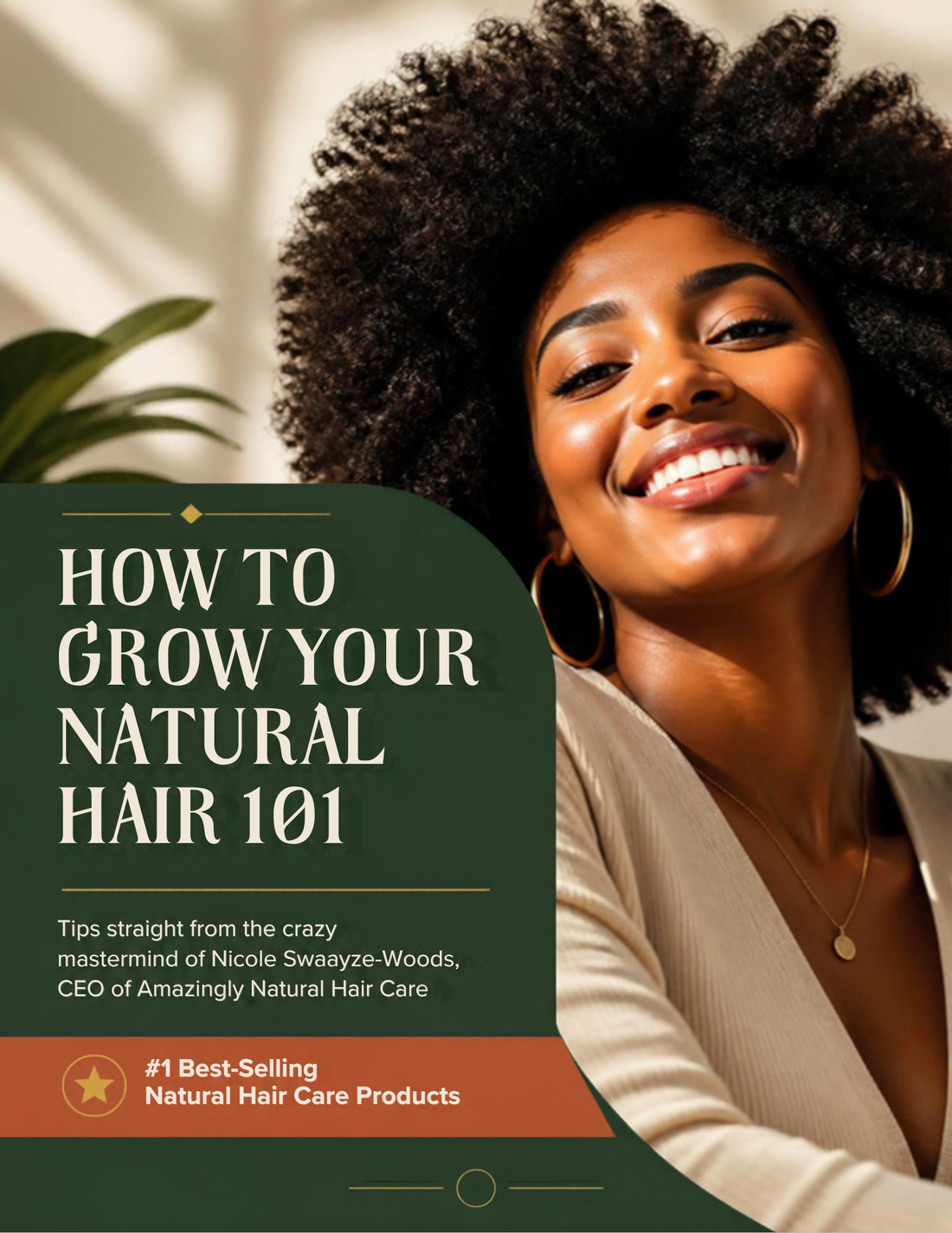 How to Grow Your Natural Hair 101 eBook cover by Nicole Swaayze-Woods, Amazingly Natural Hair Care